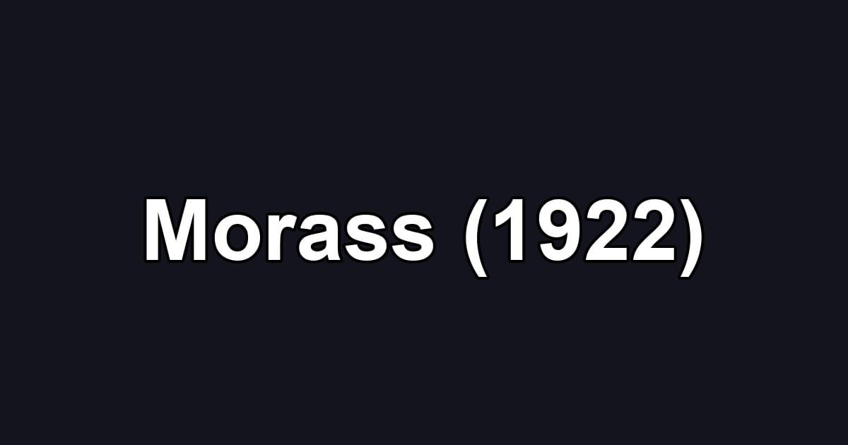 Morass (1922)