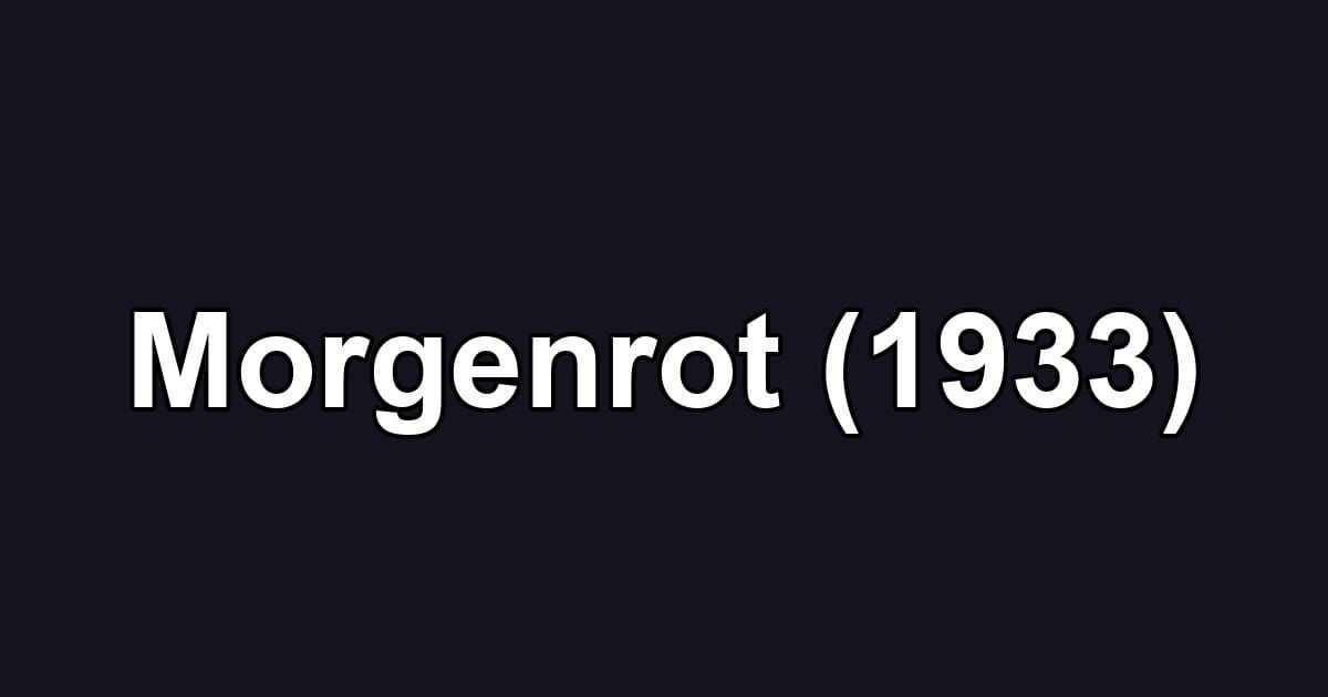 Morgenrot (1933)