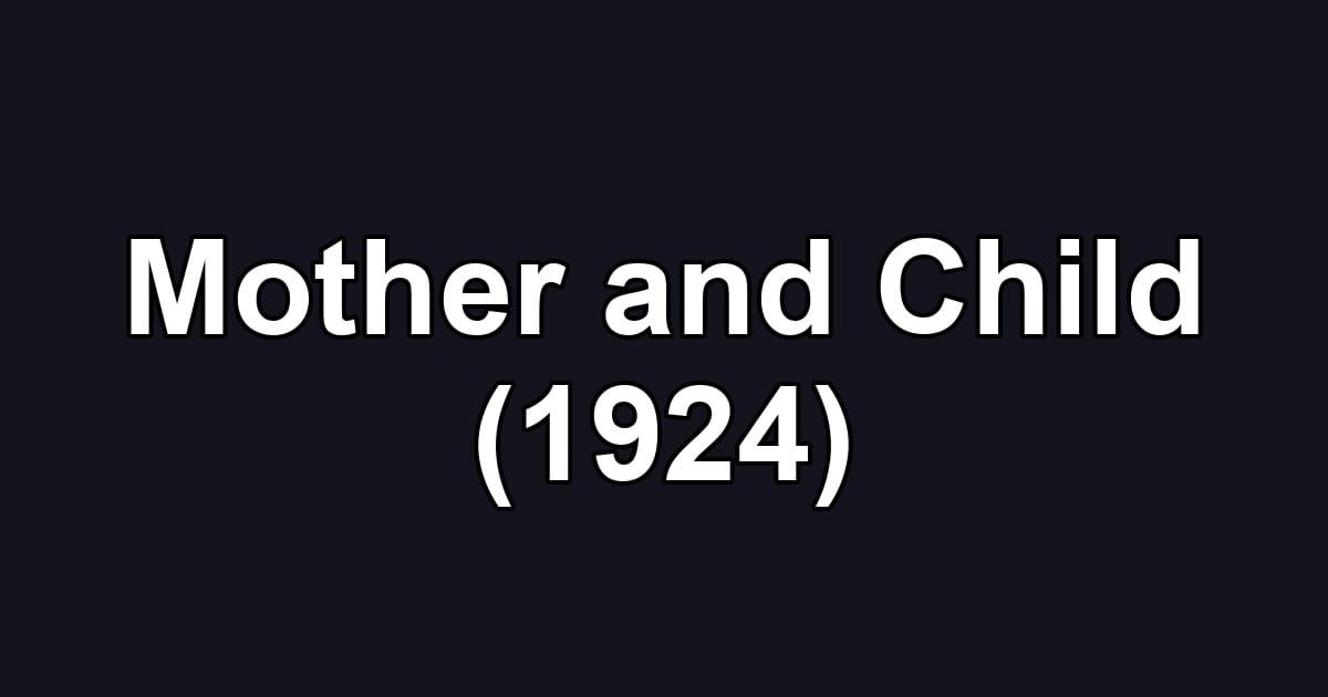 Mother and Child (1924)