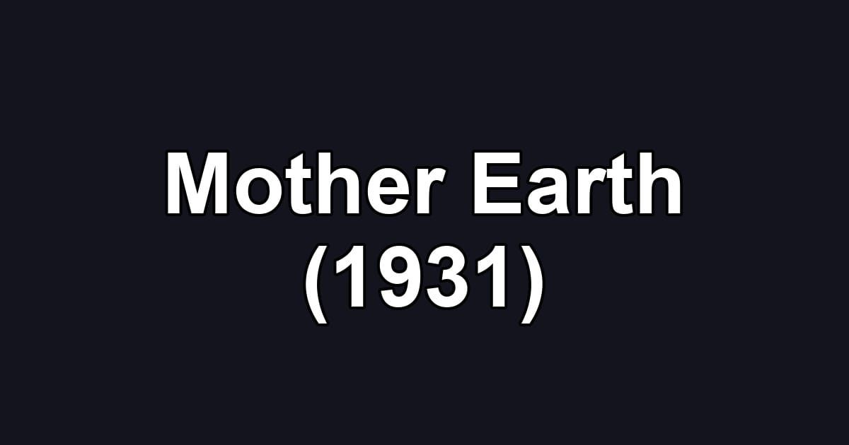 Mother Earth (1931)