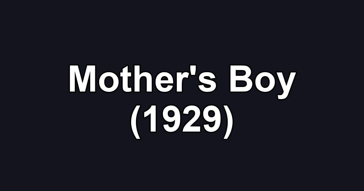 Mother's Boy (1929)