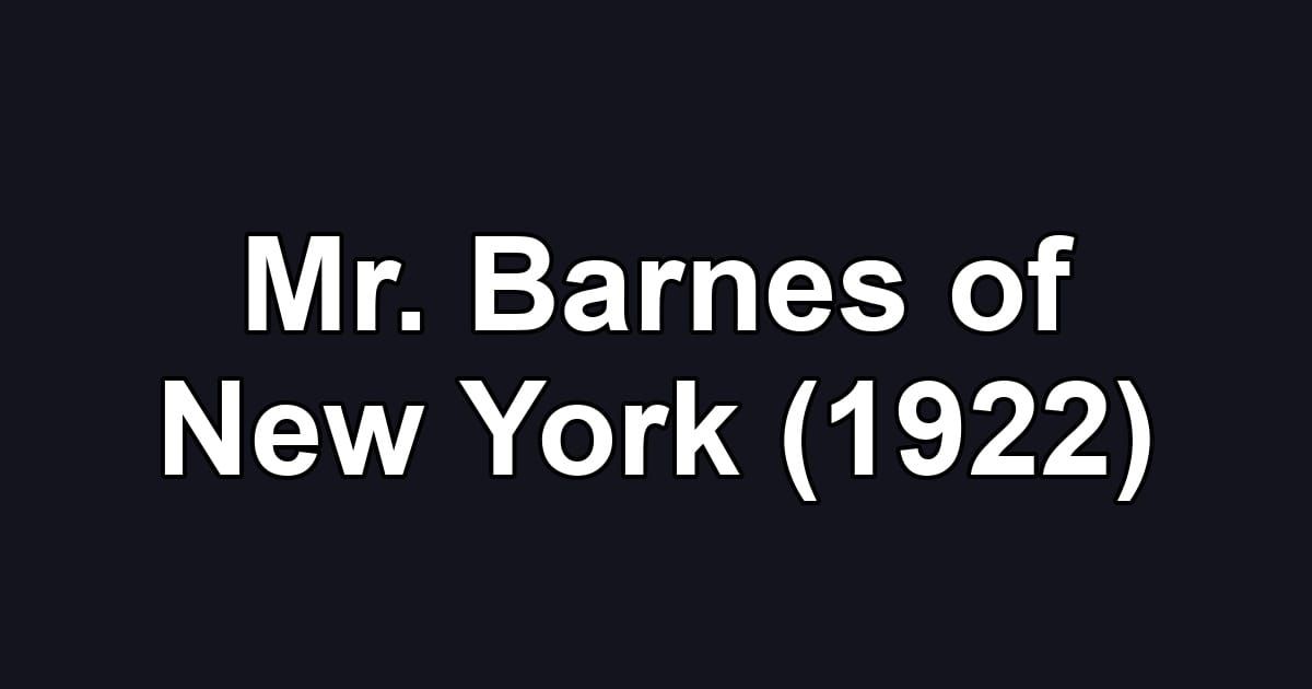 Mr. Barnes of New York (1922)