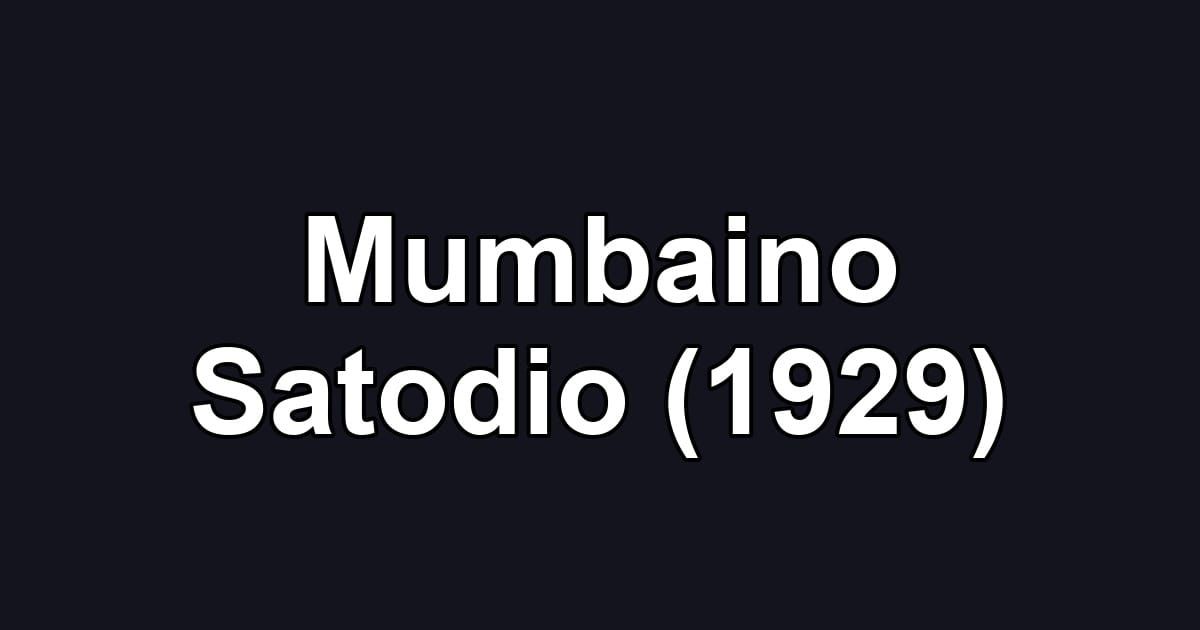 Mumbaino Satodio (1929)