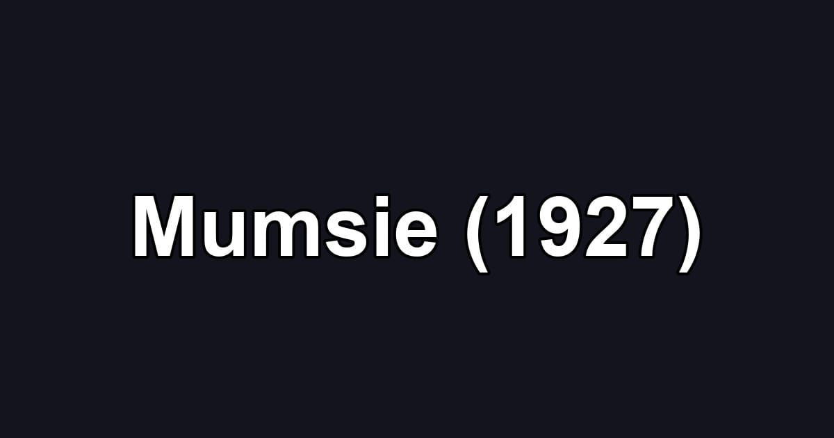 Mumsie (1927)