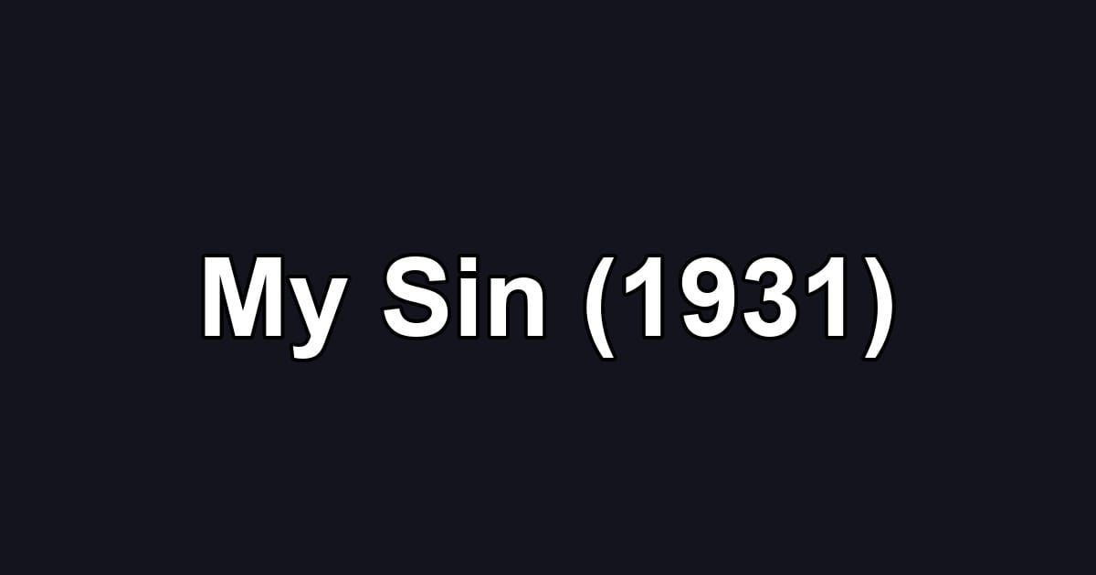 My Sin (1931)