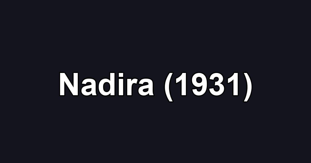 Nadira (1931)