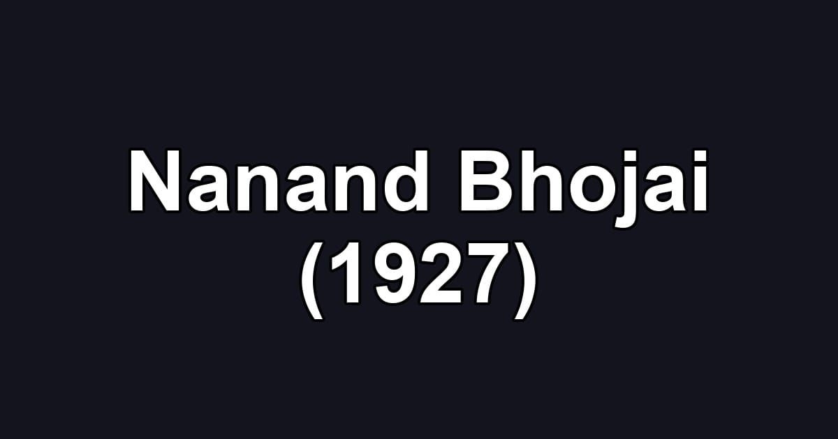Nanand Bhojai (1927)
