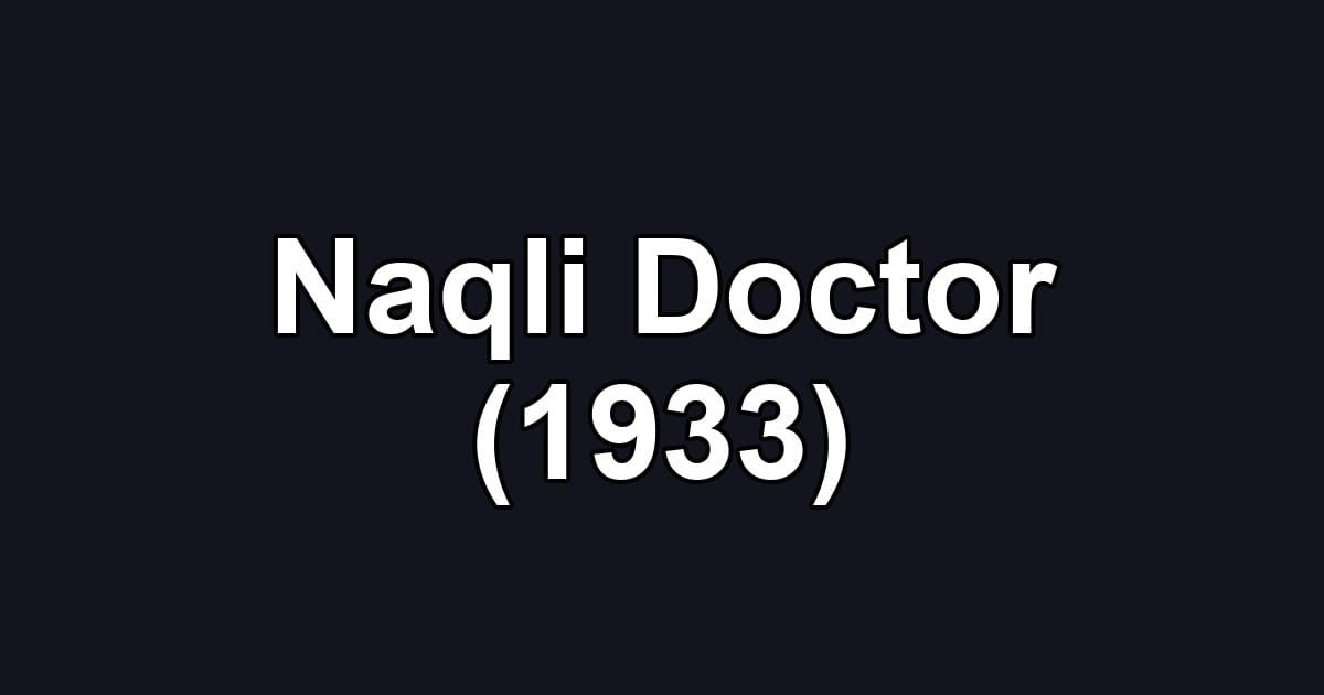 Naqli Doctor (1933)