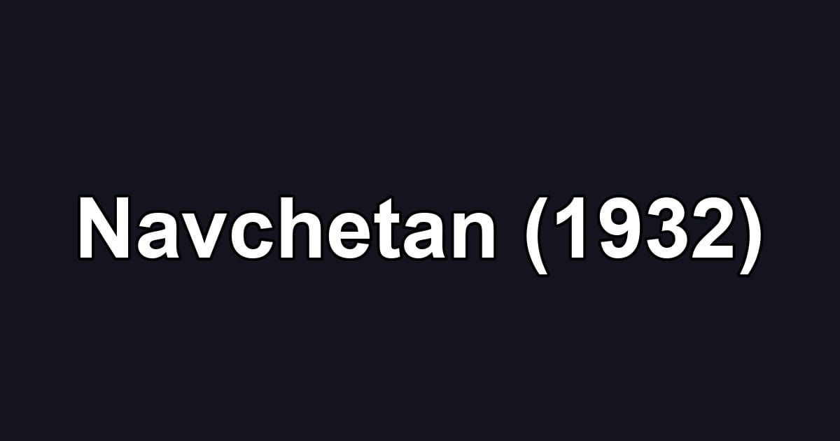 Navchetan (1932)
