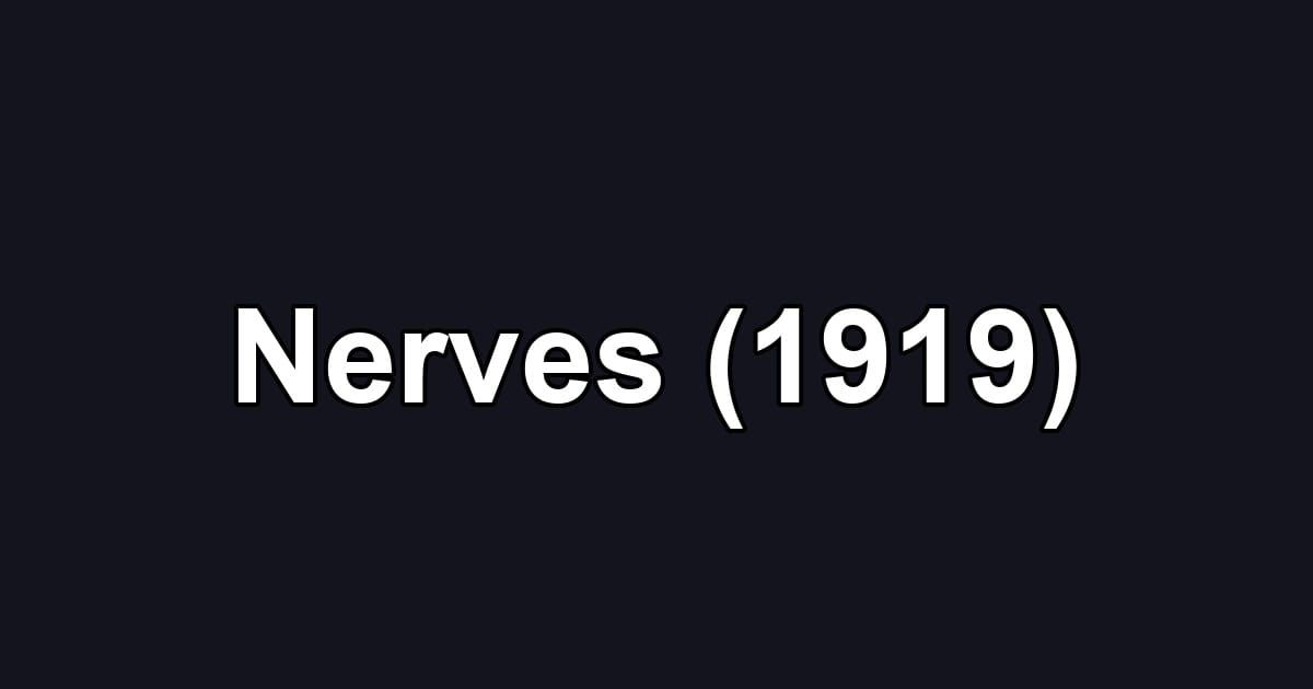 Nerves (1919)