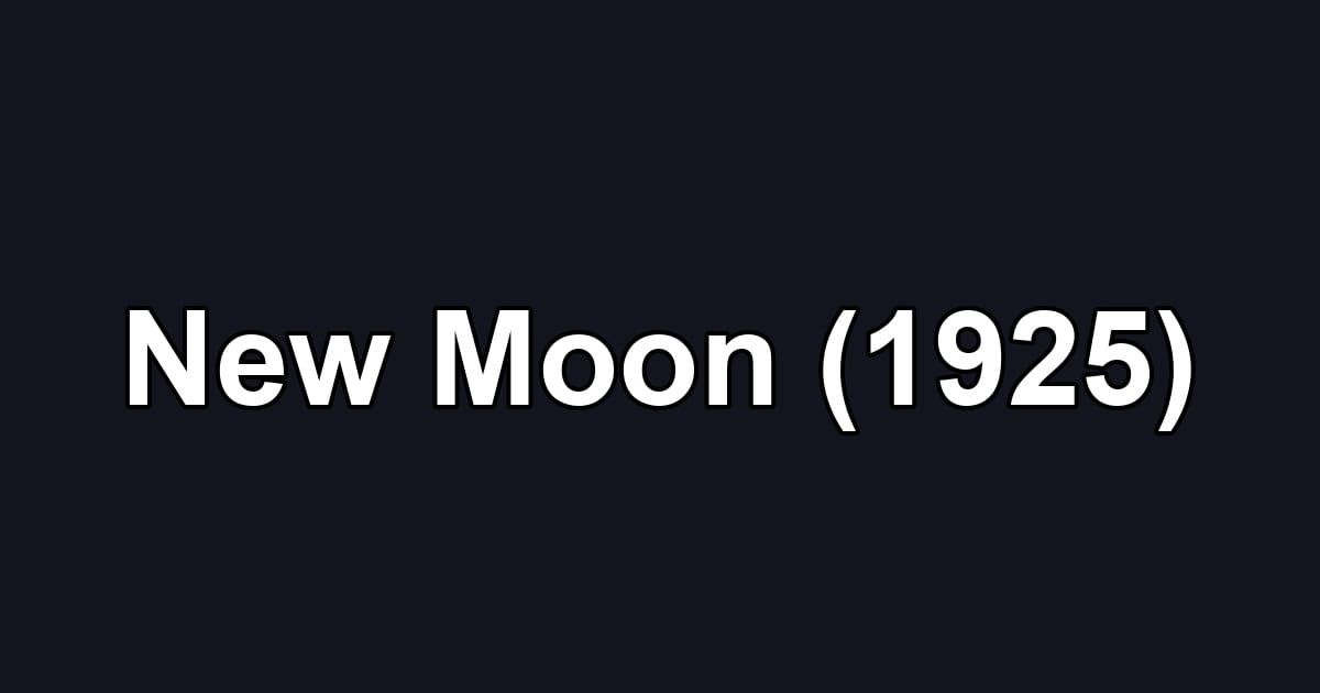 New Moon (1925)