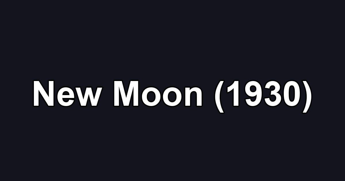 New Moon (1930)