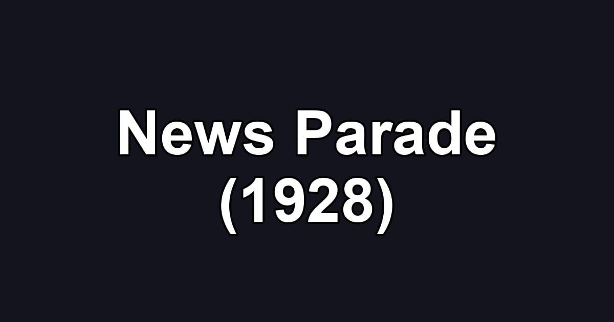 News Parade (1928)