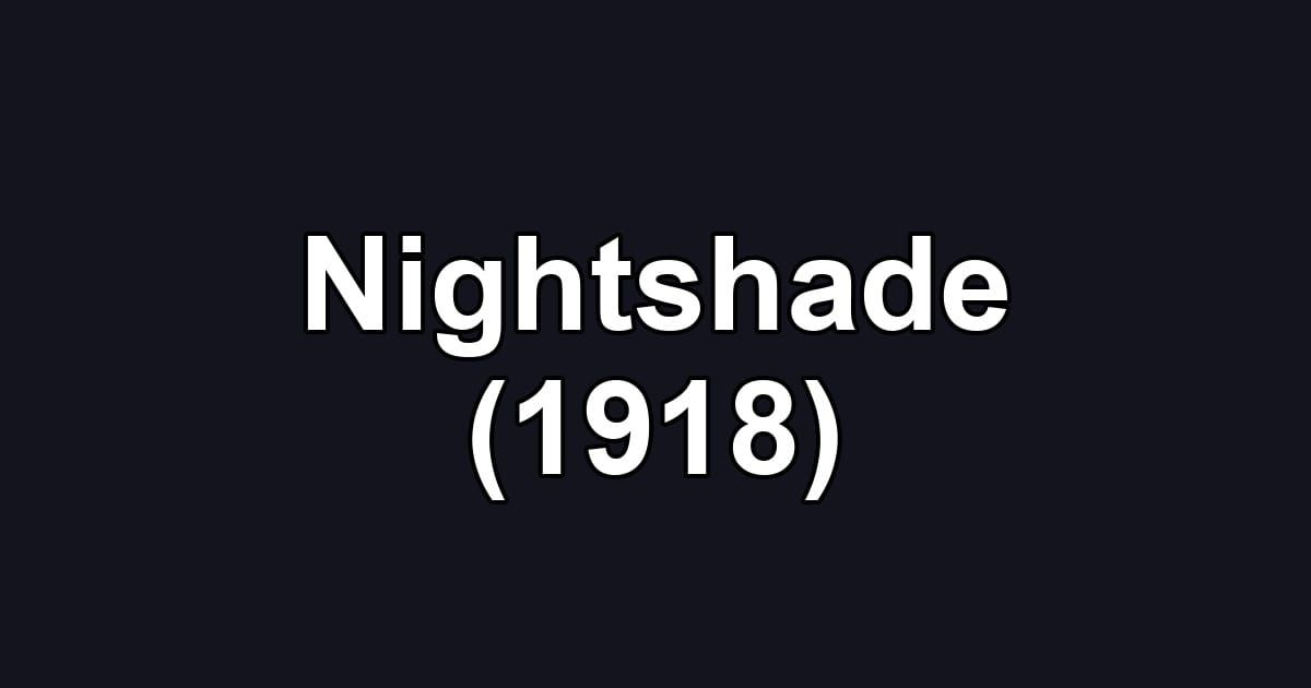 Nightshade (1918)