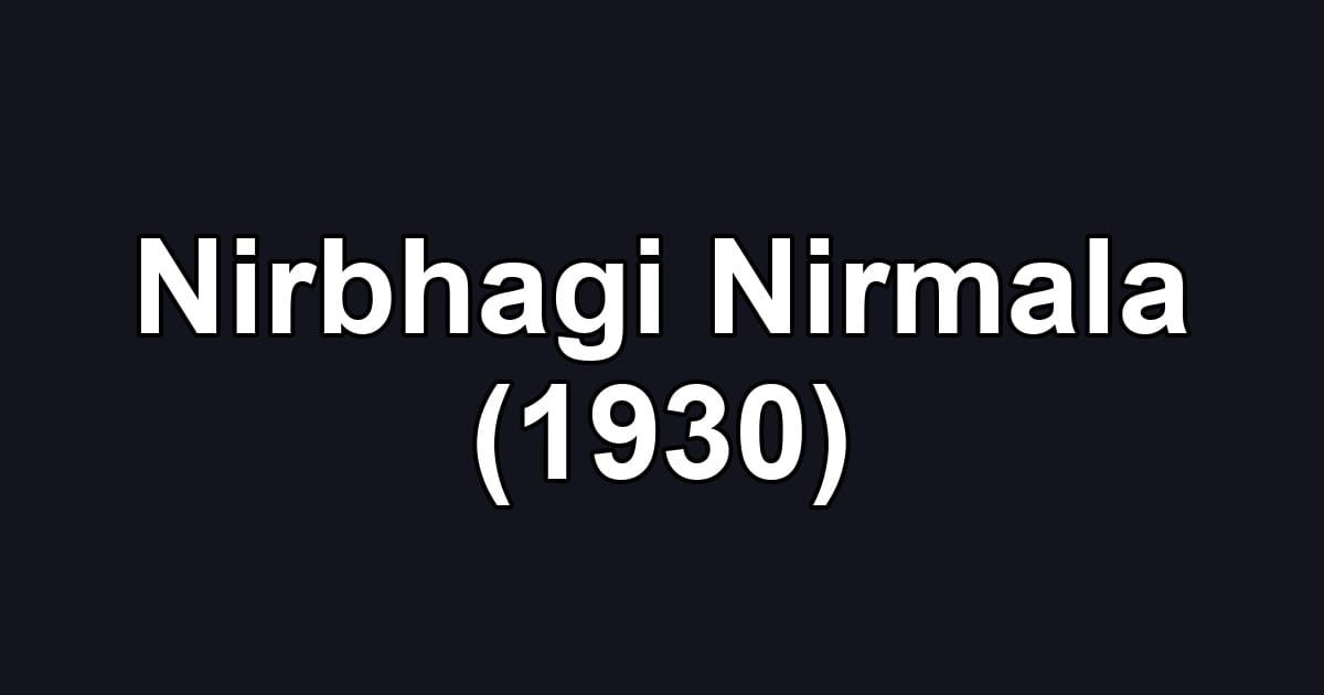 Nirbhagi Nirmala (1930)