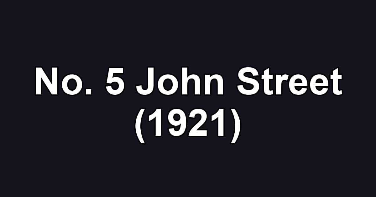 No. 5 John Street (1921)