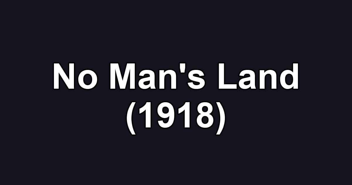 No Man's Land (1918)