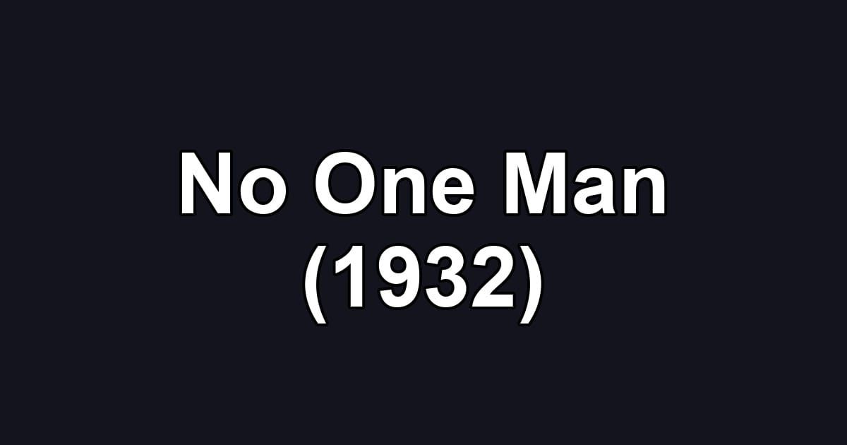No One Man (1932)