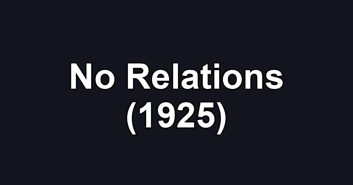 No Relations (1925)