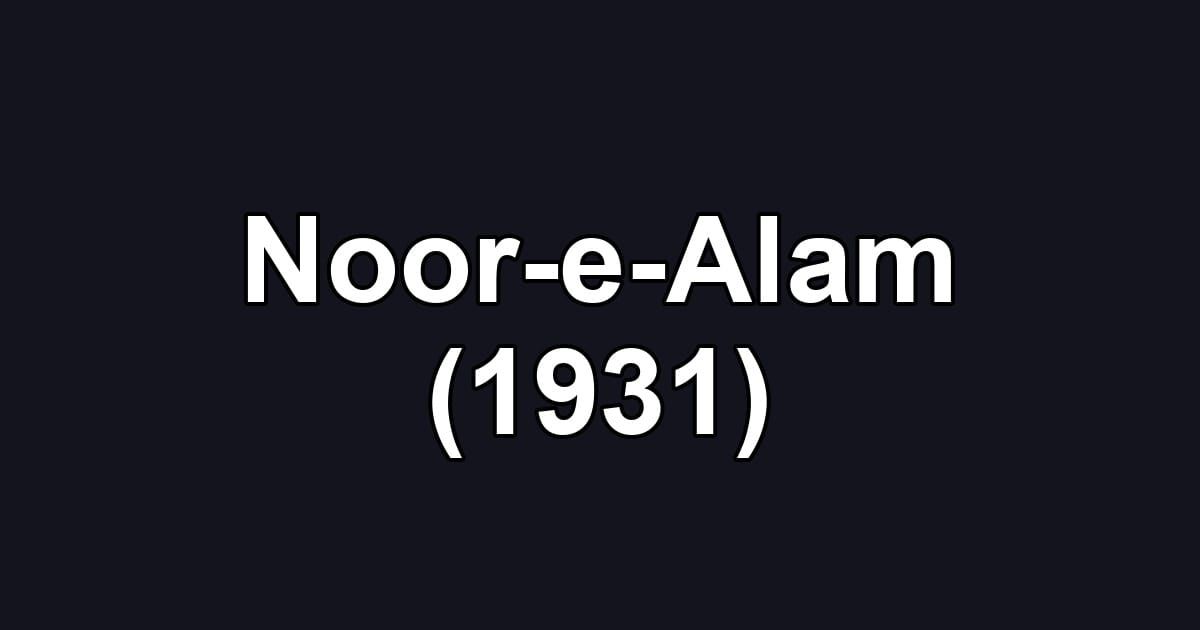 Noor-e-Alam (1931)