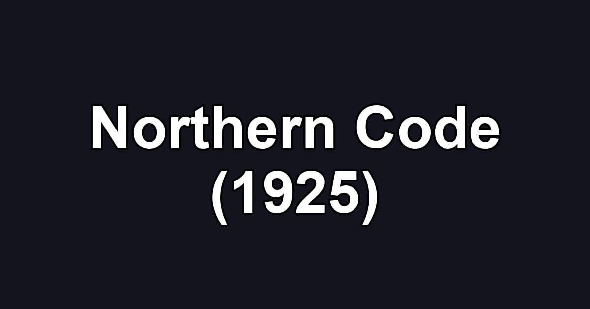 Northern Code (1925)