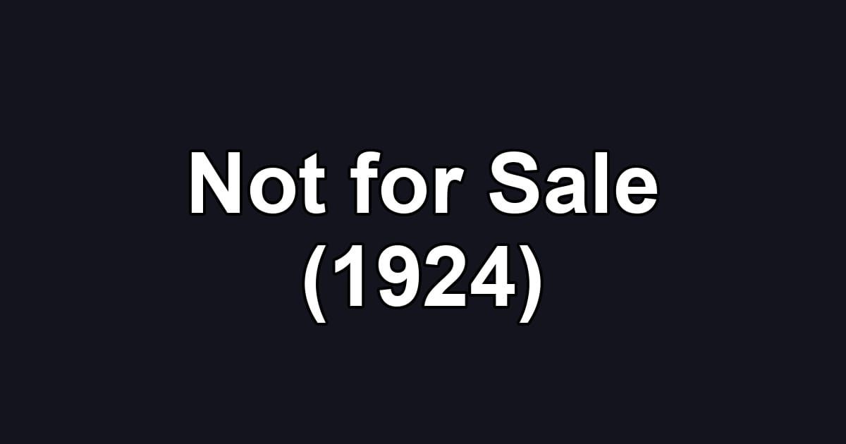 Not for Sale (1924)
