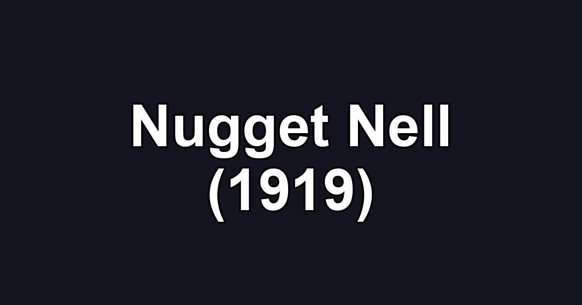 Nugget Nell (1919)