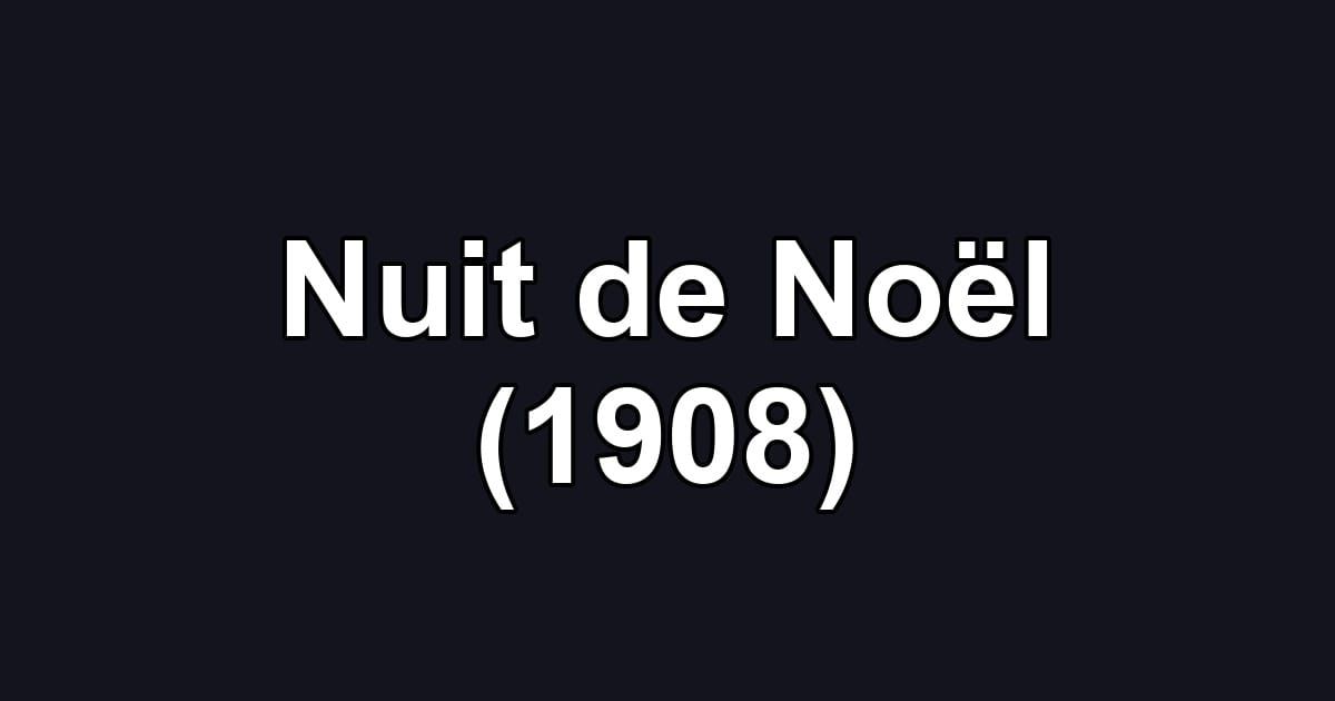 Nuit de Noël (1908)