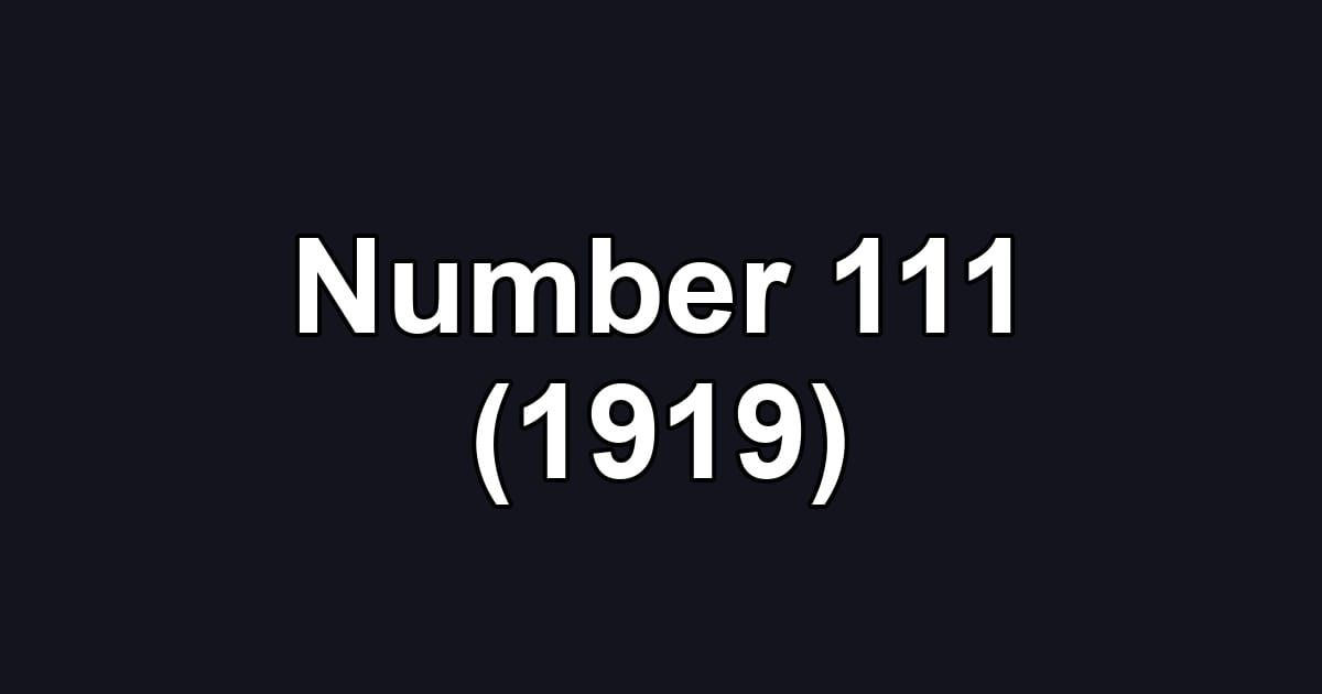 Number 111 (1919)