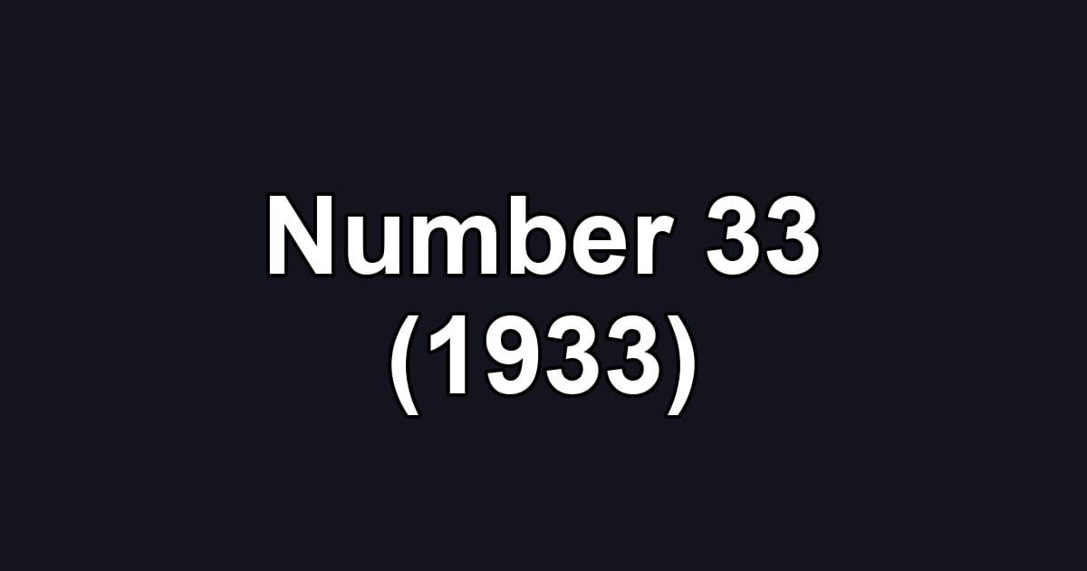 Number 33 (1933)