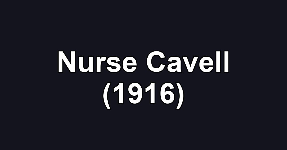Nurse Cavell (1916)