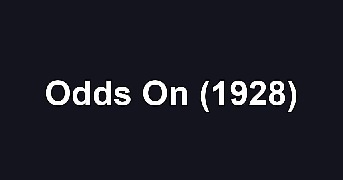 Odds On (1928)