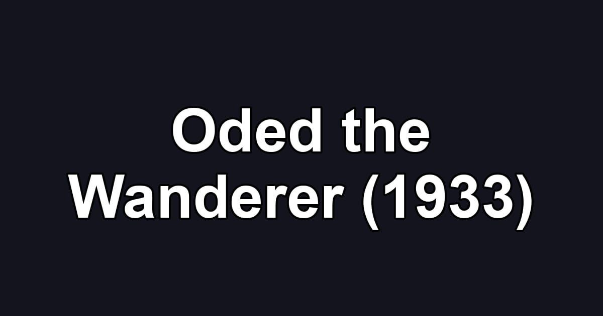 Oded the Wanderer (1933)