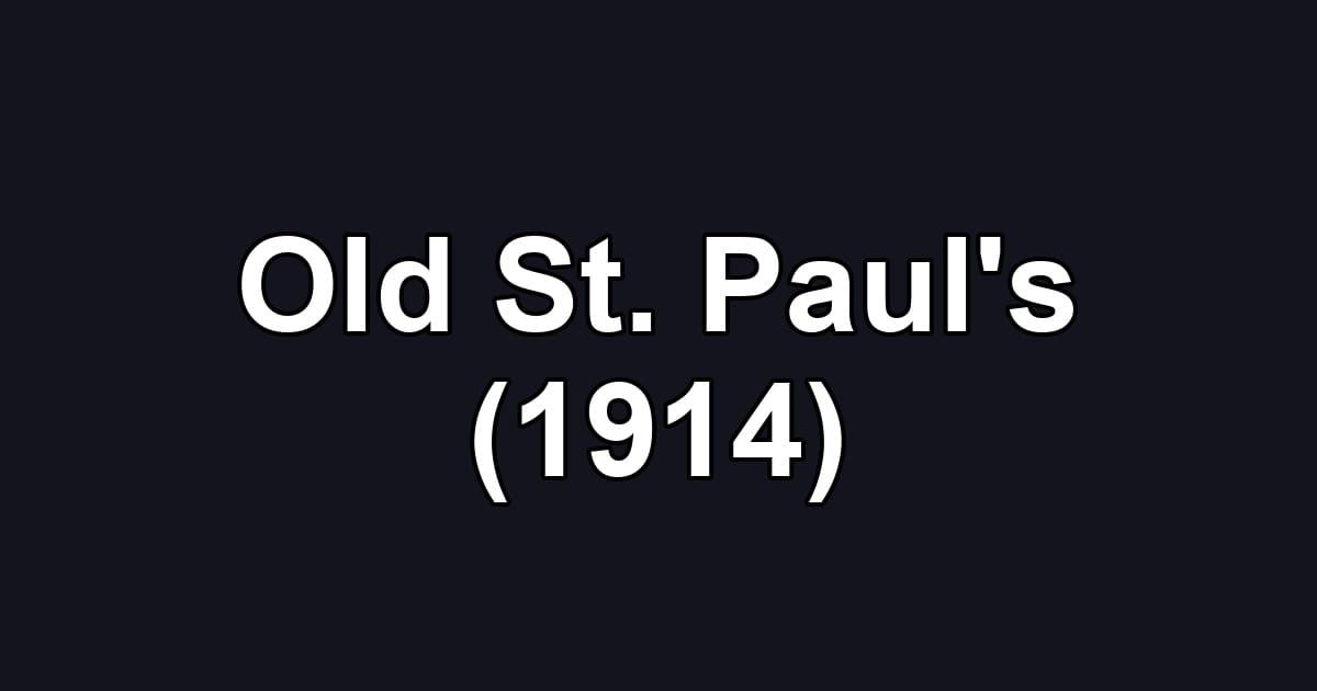 Old St. Paul's (1914)