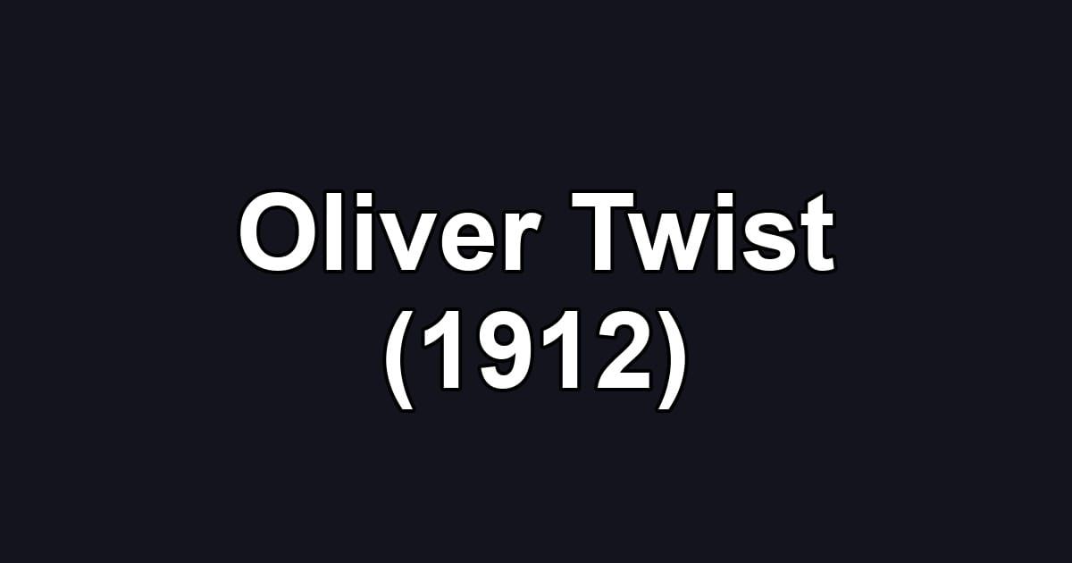 Oliver Twist (1912)