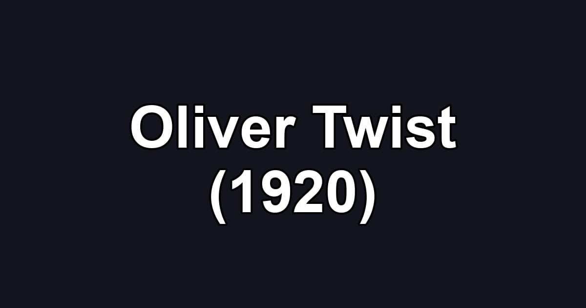 Oliver Twist (1920)