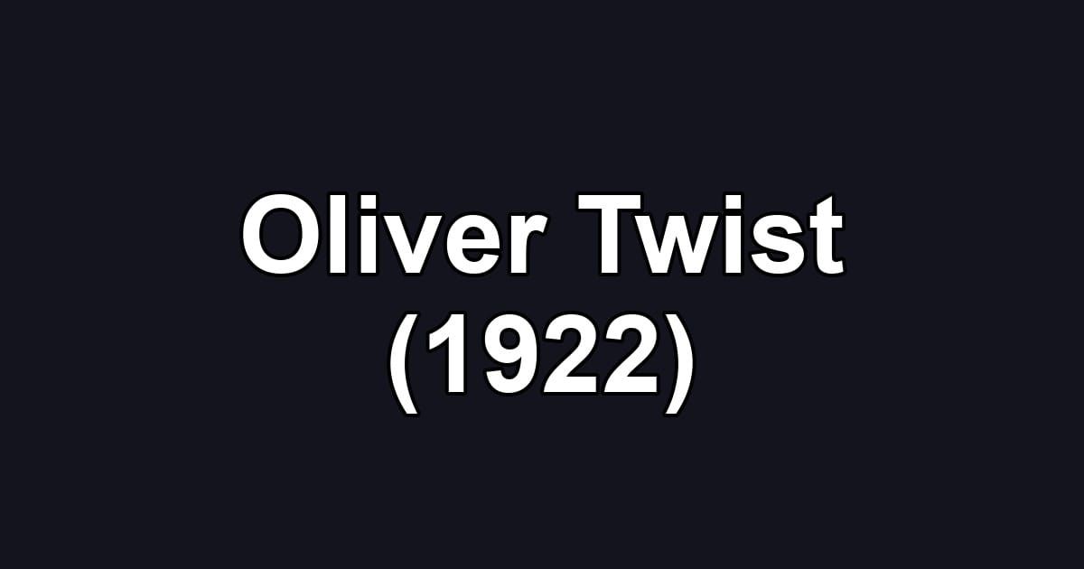 Oliver Twist (1922)