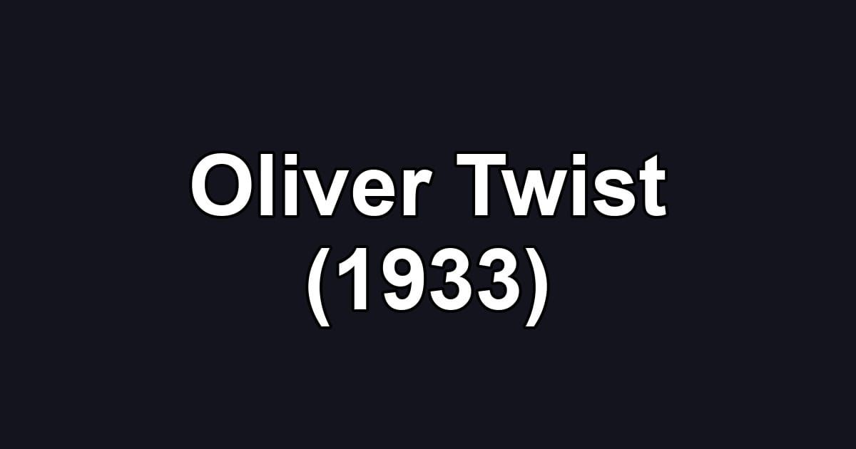 Oliver Twist (1933)
