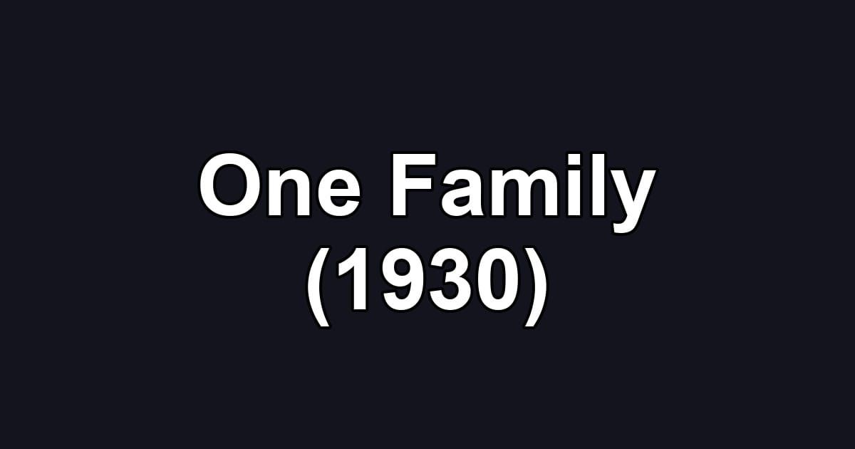 One Family (1930)