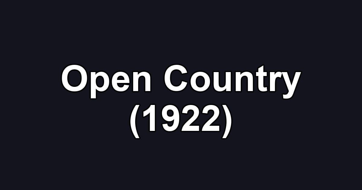 Open Country (1922)