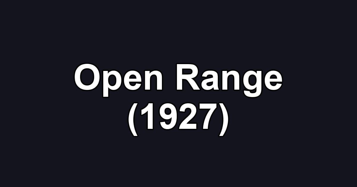 Open Range (1927)