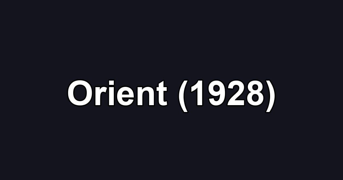 Orient (1928)