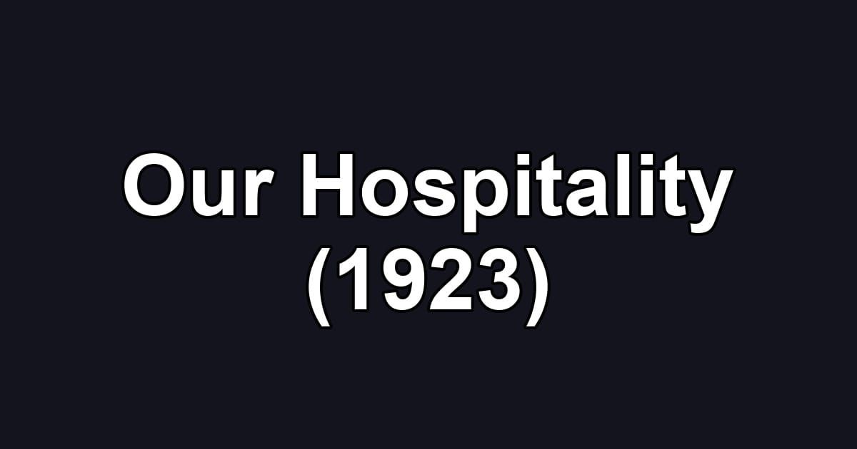Our Hospitality (1923)