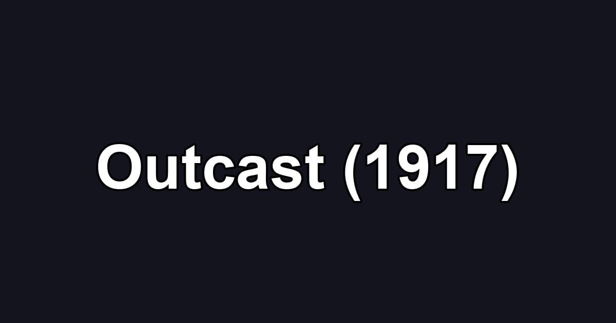Outcast (1917)
