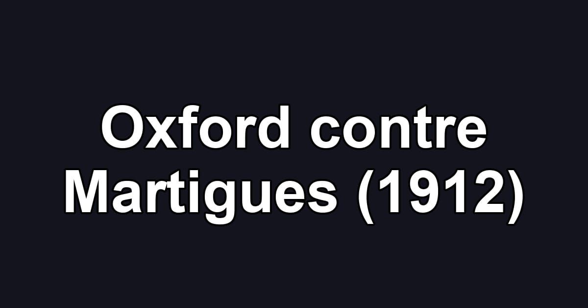 Oxford contre Martigues (1912)
