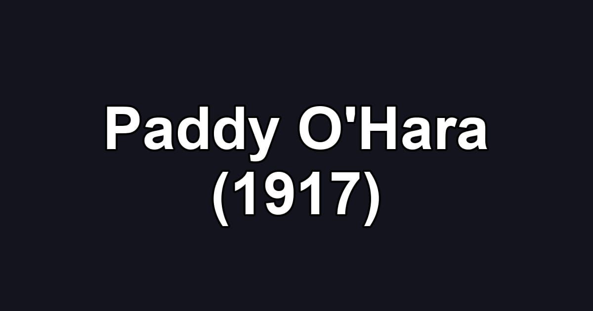 Paddy O'Hara (1917)