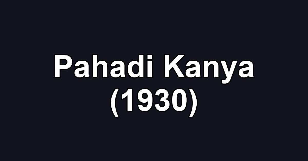 Pahadi Kanya (1930)