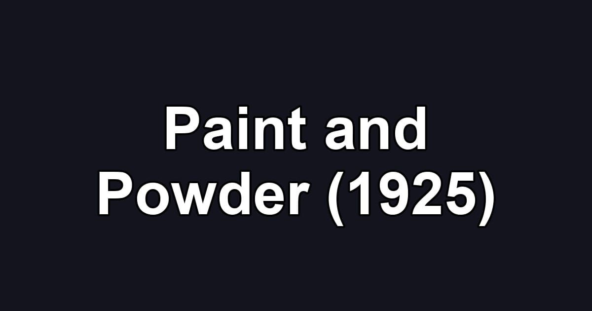 Paint and Powder (1925)