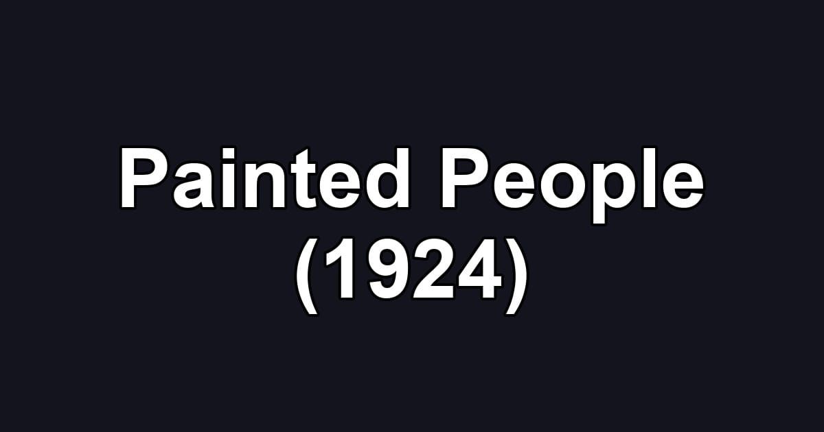 Painted People (1924)