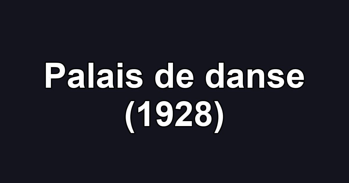 Palais de danse (1928)